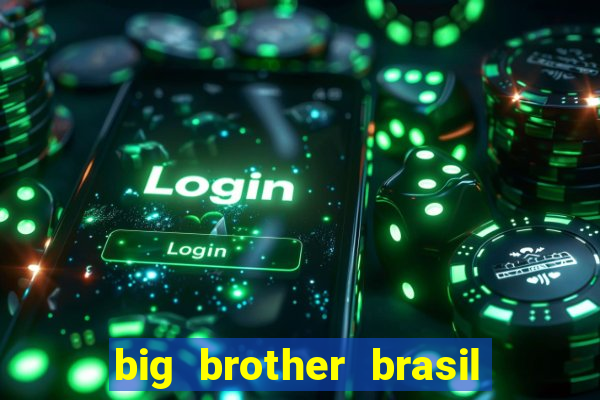 big brother brasil 777 plataforma